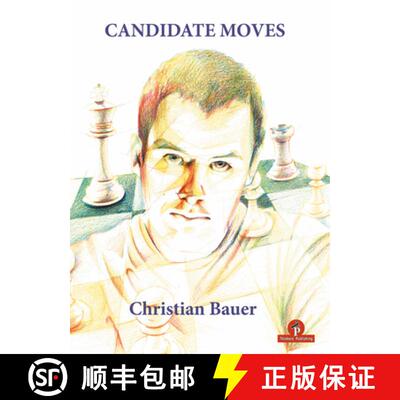 【3-4周达】Candidate Moves : A Grandmaster's Method [9789492510242]