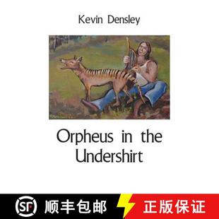 【3-4周达】Orpheus in the Undershirt [9781760415013]