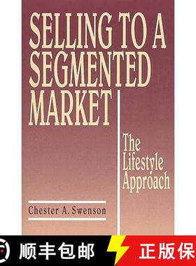 预订 Selling to a Segmented Market: The Lifestyle Approach [9780899304465]