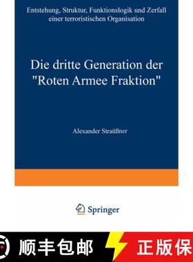 【3-4周达】Die dritte Generation der â€žRoten Armee Fraktion: Entstehung, Struktur, Funktionslogik... [9783531141145]