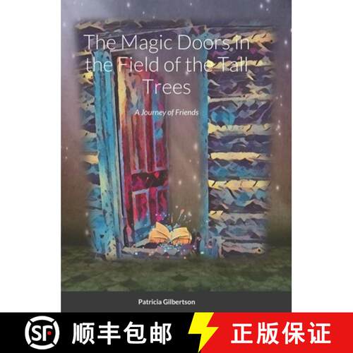 【3-4周达】精装 The Magic Doors in the Field of the Tall Trees: A Journey of Friends [9781716951350]