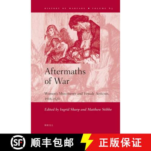 预订 精装 Aftermaths of War: Women's Movements and Female Activists, 1918-1923 [9789004191723]