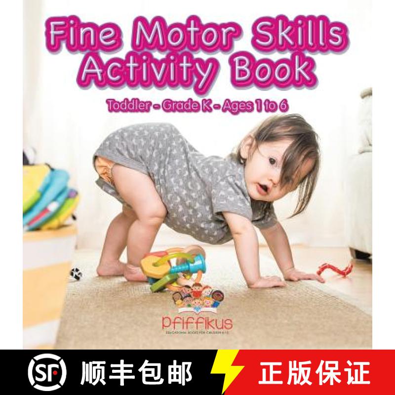 【2-3周达】Fine Motor Skills Activity Book | Toddler-Grade K - Ages 1 to 6 [9781683776260]