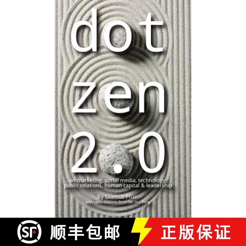 【3-4周达】Dot Zen 2.0 - On Marketing, Social Media, Technology, Public Relations, Human Capital & Le... [9780983505815]