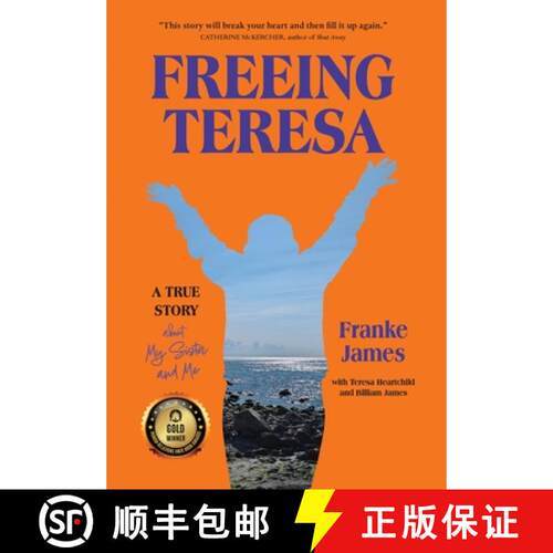 【3-4周达】精装 Freeing Teresa: A True Story about My Sister and Me [9781999406165]