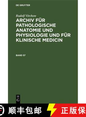 预订 Archiv für pathologische Anatomie und Physiologie und für klinische Medicin Archiv für pathol... [9783112392515]