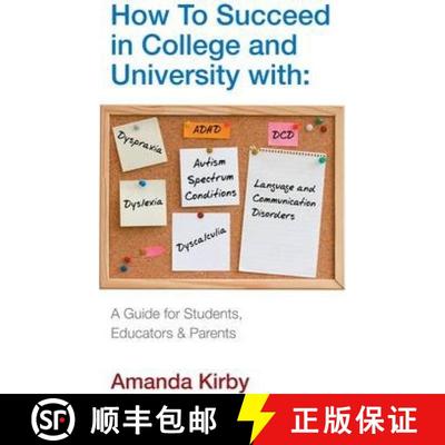 【3-4周达】How to Succeed at College and University with Specific Learning Difficulties: A Guide for ... [9780285642430]