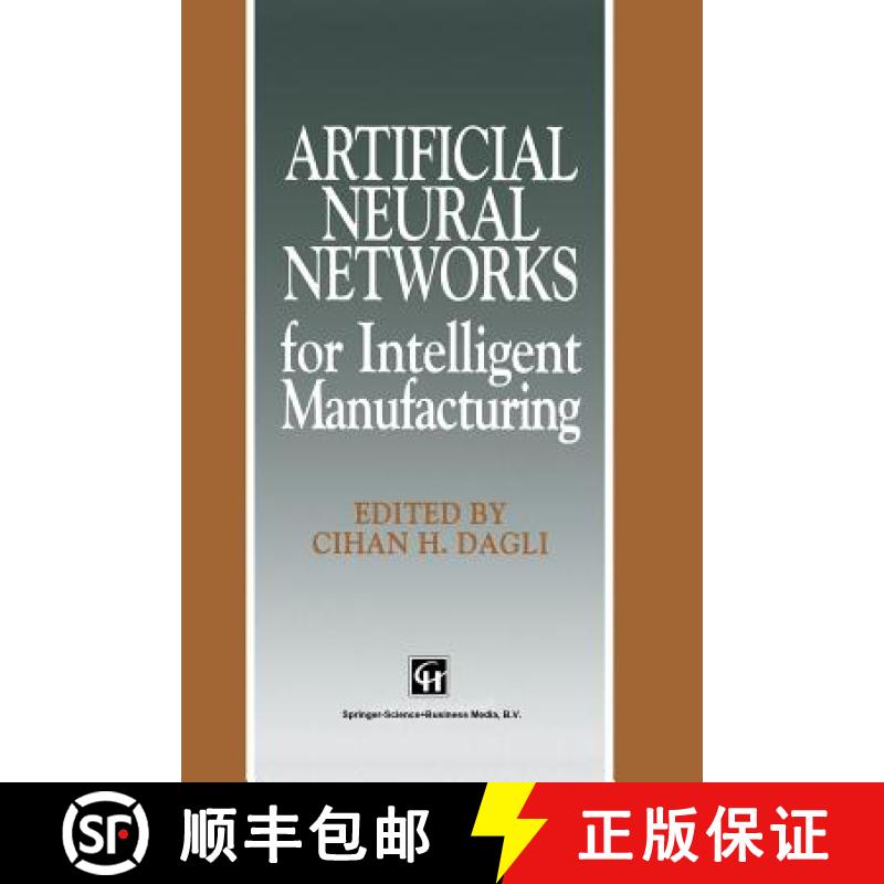 【3-4周达】Artificial Neural Networks for Intelligent Manufacturing [9789401043076]