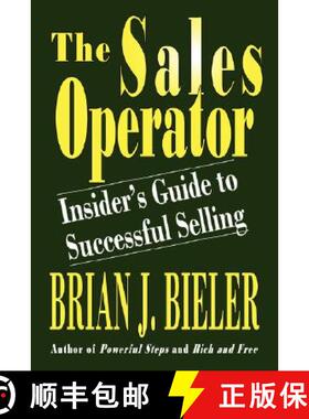 【3-4周达】The Sales Operator-Insider's Guide to Successful Selling [9780977956944]