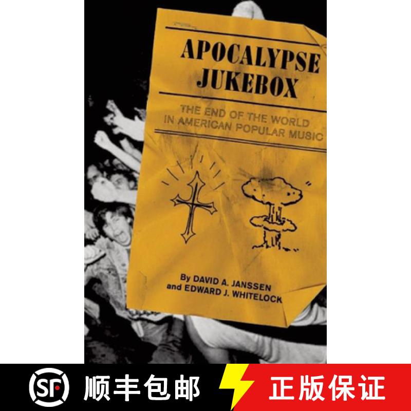 【3-4周达】Apocalypse Jukebox: The End of the World in American Popular Music [9781593762216]