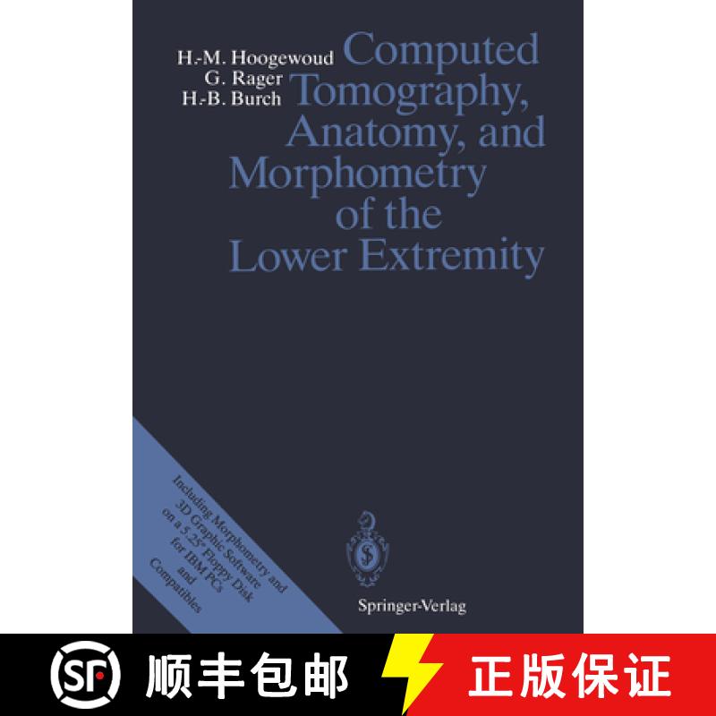 【3-4周达】Computed Tomography, Anatomy, and Morphometry of the Lower Extremity [9783642746512]