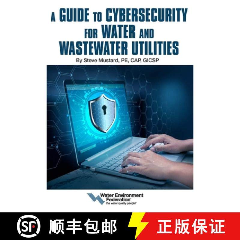 预订 A Guide to Cybersecurity for Water and Wastewater Utilities [9781572784710]