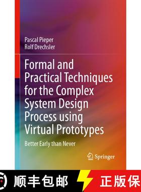 【3-4周达】Formal and Practical Techniques for the Complex System Design Process using Virtual Protot... [9783031516948]
