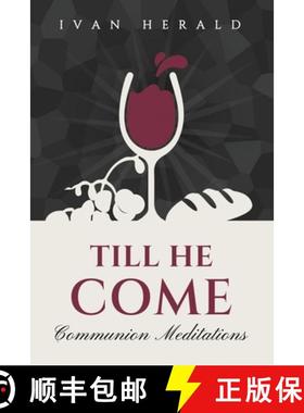 预订 Till He Come: Communion Meditations [9780958522670]