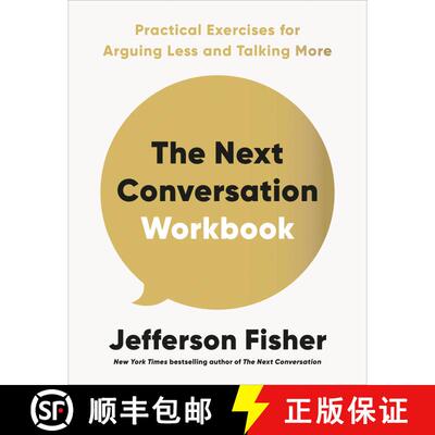 【3-4周达】The Next Conversation Workbook: Practical Exercises for Arguing Less and Talking More [9798217047901]