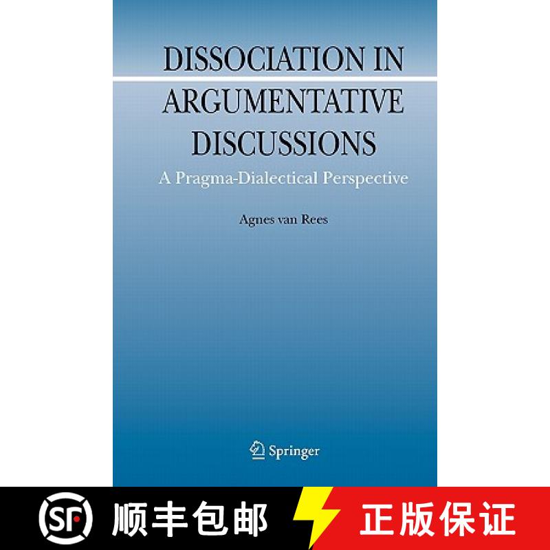 【3-4周达】Dissociation in Argumentative Discussions : A Pragma-Dialectical Perspective [9789048180806]