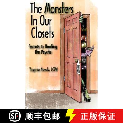 【3-4周达】The Monsters in Our Closets: Secrets to Healing the Psyche [9780979964305]