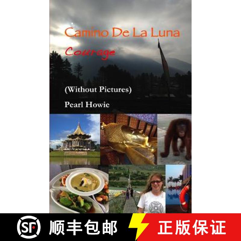 【3-4周达】Camino De La Luna - Courage (Without Pictures) [9780244419097]