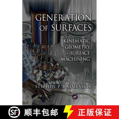 【3-4周达】Generation of Surfaces: Kinematic Geometry of Surface Machining [9781482222111]