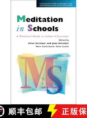 【3-4周达】Meditation in Schools: A Practical Guide to Calmer Classrooms and Clearer Minds [9780826449771]