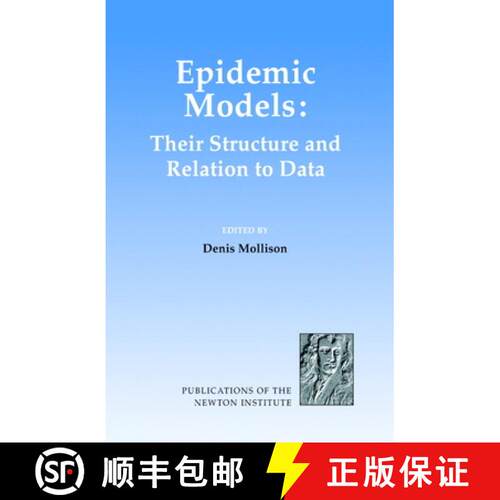 【3-4周达】精装 Epidemic Models: Their Structure and Relation to Data - Epidemic Models: Their Struct... [9780521475365]