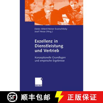 【3-4周达】Exzellenz in Dienstleistung und Vertrieb : Konzeptionelle Grundlagen und empirische Ergebn... [9783322908643]