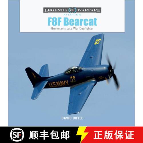【3-4周达】精装 F8f Bearcat: Grumman's Late-War Dogfighter [9780764367014]