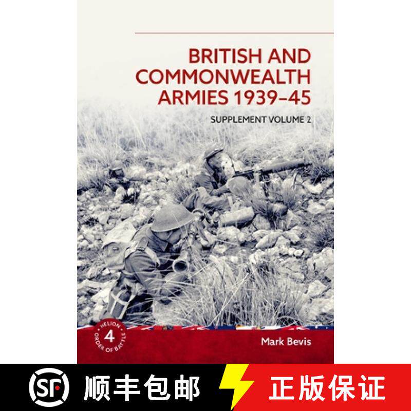 【3-4周达】British and Commonwealth Armies 1939-45 Supplement Volume 2: Helion Order of Battle Volume 4 [9781804517352]