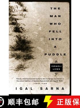 【3-4周达】The Man Who Fell Into a Puddle: Israeli Lives [9780375724770]