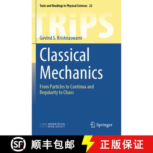 【3-4周达】Classical Mechanics: From Particles to Continua and Regularity to Chaos [9789819744787]