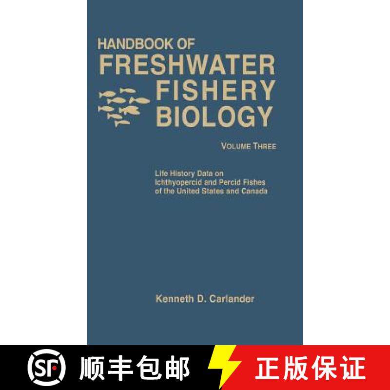 【3-4周达】Handbook Of Freshwater Fishery Biology, Volume Iii: Life History Data On Icthyopercid Fish... [9780813829999]