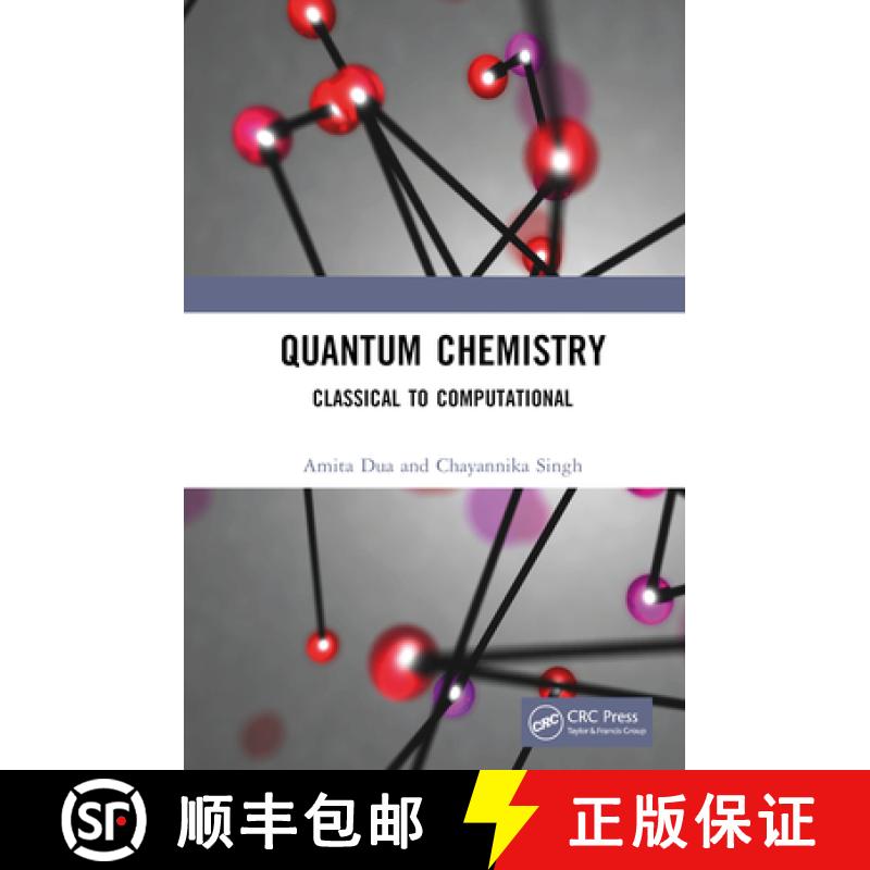 【3-4周达】Quantum Chemistry: Classical to Computational [9781032789897]