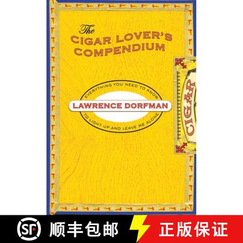 【3-4周达】精装 Cigar Lover's Compendium : Everything You Need To Light Up And Leave Me Alone [9781599219370]