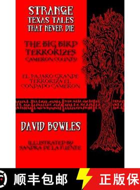 预订 The Big Bird Terrorizes Cameron County [9780692284834]