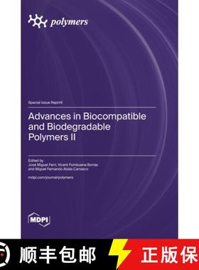 【3-4周达】Advances in Biocompatible and Biodegradable Polymers II [9783036590639]