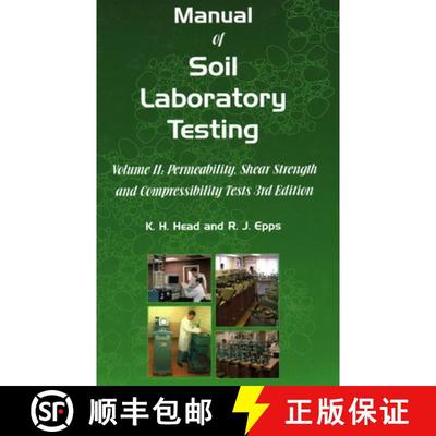 【3-4周达】Manual of Soil Laboratory Testing: - Permeability, Shear Strength and Compressibility Tests [9781904445692]