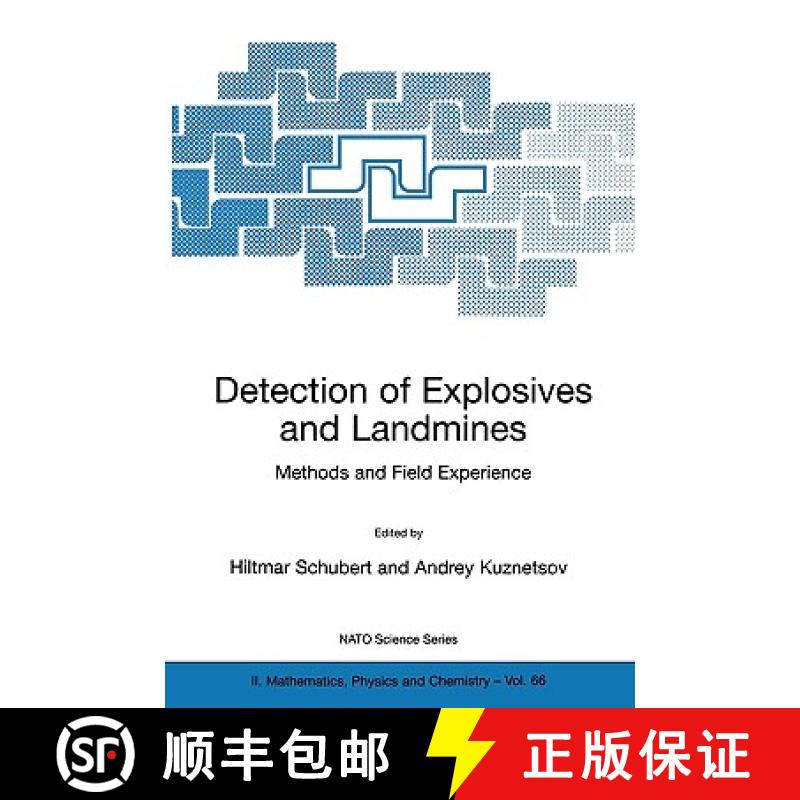 【4周达】Detection of Explosives and Landmines : Methods and Field Experience [9781402006937]
