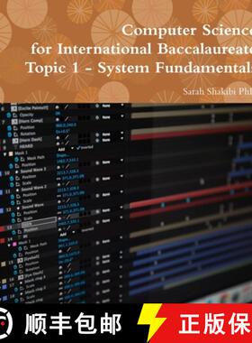 【3-4周达】Computer Science for International Baccalaureate: Topic 1 - System Fundamentals [9780244971014]