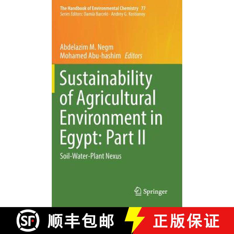 【3-4周达】Sustainability of Agricultural Environment in Egypt: Part II : Soil-Water-Plant Nexus [9783319953564]