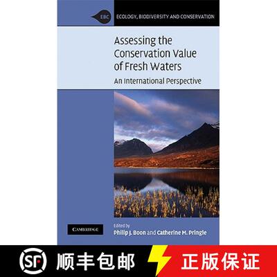 【3-4周达】Assessing the Conservation Value of Freshwaters: An International Perspective - Assessing ... [9780521848855]