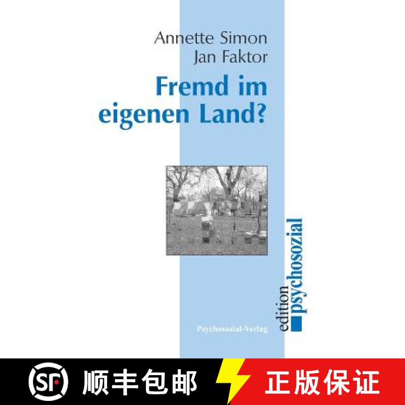 【3-4周达】Fremd Im Eigenen Land? [9783898060042]