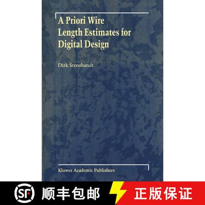 【3-4周达】A Priori Wire Length Estimates for Digital Design [9781461346326]