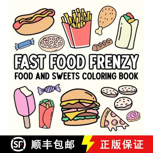 【3-4周达】Fast Food Frenzy: Food and Sweets Coloring Book [9798348524593]