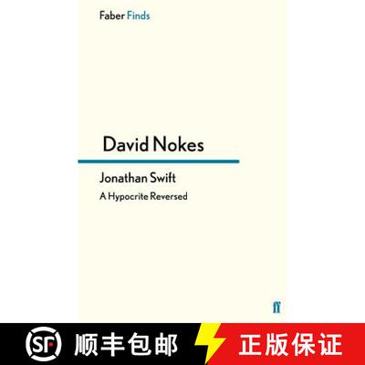 预订 Jonathan Swift: A Hypocrite Reversed [9780571317615]