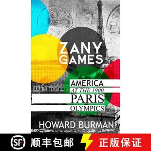 1900 Games 9781542745963 Olympics Paris the America Zany 预订