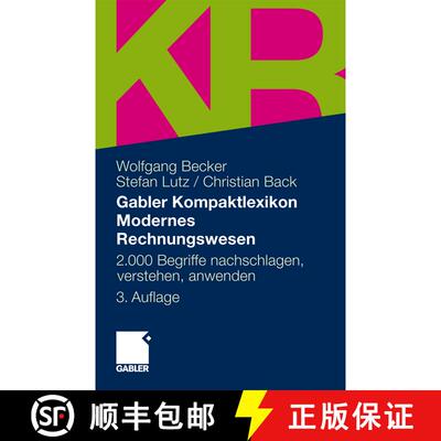 【3-4周达】Gabler Kompaktlexikon Modernes Rechnungswesen: 2.000 Begriffe nachschlagen, verstehen, anw... [9783834927972]
