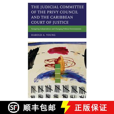 【3-4周达】The Judicial Committee of the Privy Council and the Caribbean Court of Justice : Navigatin... [9781498586948]
