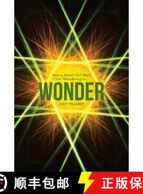 【3-4周达】Wonder: How a Jewish Girl Went From Wondering to ... [9781490877426]