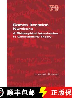 【3-4周达】Games Iteration Numbers: A Philosophical Introduction to Computability Theory [9781848902985]