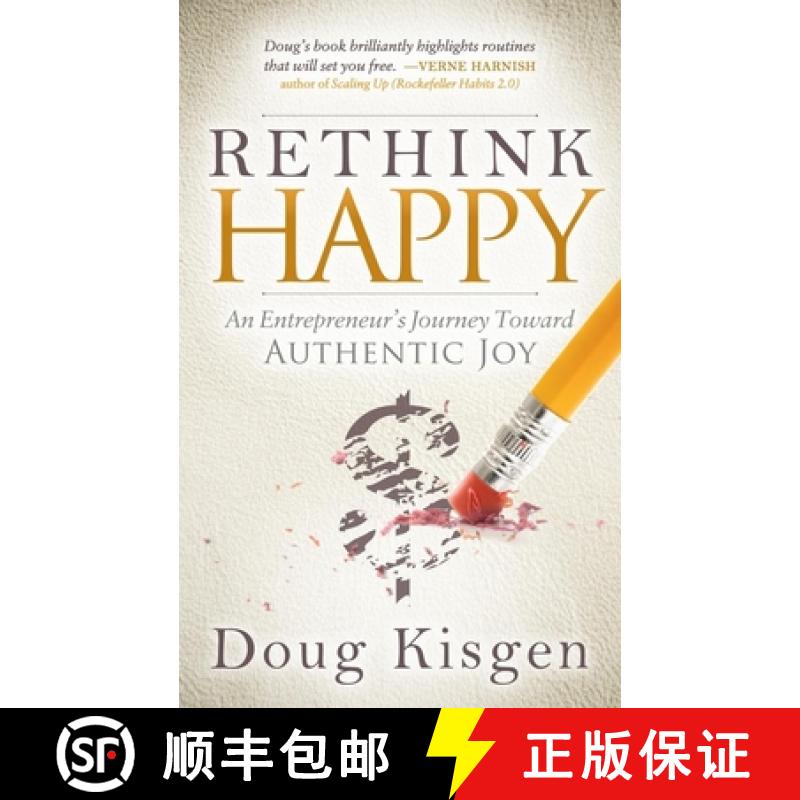 【3-4周达】Rethink Happy : An Entrepreneur's Journey Toward Finding Authentic Joy [9781630477349]